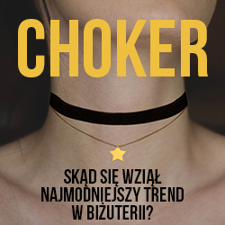 Choker - skąd się wziął najmodniejszy trend w biżuterii?